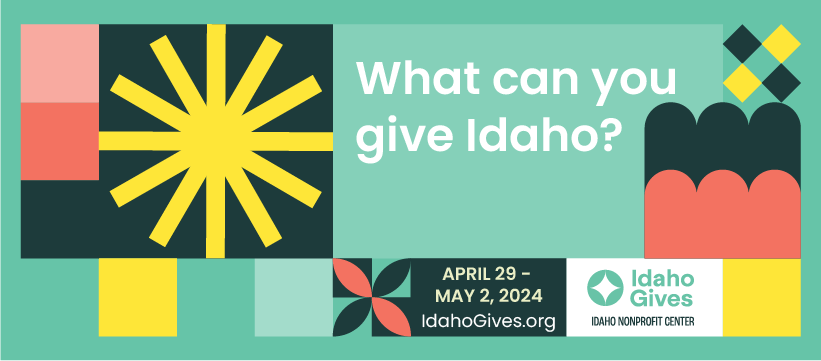 Idaho Gives April 29 – May 2, 2024